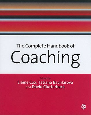 The Complete Handbook of Coaching