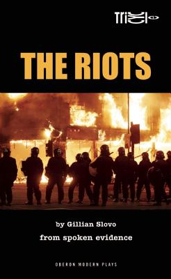 The Riots (Oberon Modern Plays)