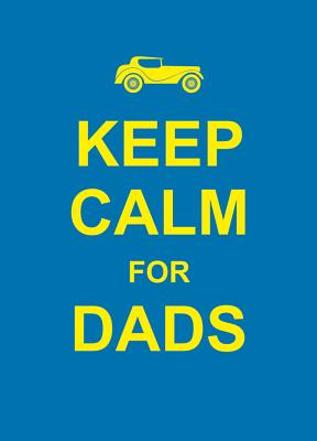 Image for Keep Calm for Dads