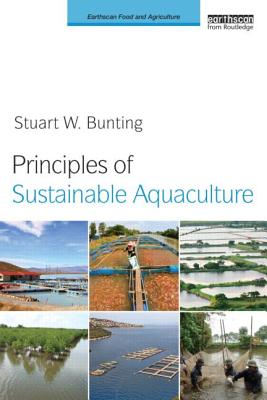 Principles of Sustainable Aquaculture (Earthscan Food and Agriculture)