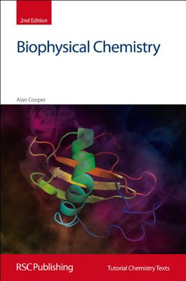 Biophysical Chemistry (Tutorial Chemistry Texts)