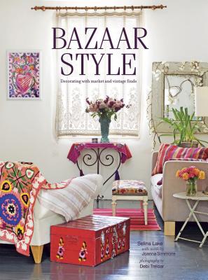 Bazaar Style: Decorating with market and vintage finds