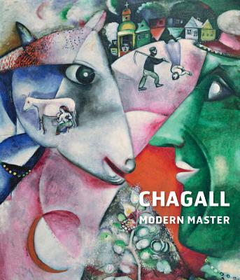 Chagall: Modern Master (Tate Gallery, Liverpool: Exhibition Catalogues)