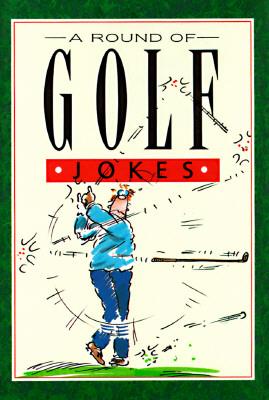 A Round of Golf Jokes (Joke Bks))