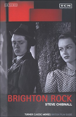 Brighton Rock: Turner Classic Movies British Film Guide (British Film Guides)