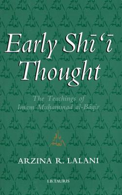 Early Shi'i Thought: The Teachings of Imam Muhammad al-Baqir