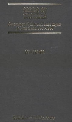 Seeds of Trouble: Government Policy and Land Rights in Nyasaland, 1946-1964