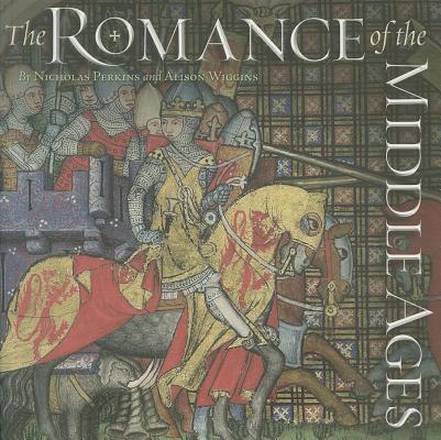 The Romance of the Middle Ages