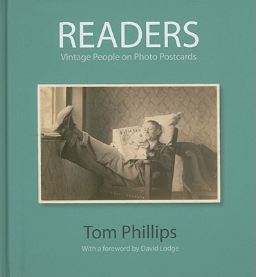 Readers: Vintage People on Photo Postcards (Photo Postcards from the Tom Phillips Archive)