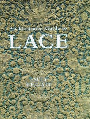 ILLUSTRATED GUIDE TO LACE
