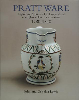 Pratt Ware : 1780 - 1840