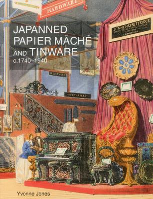 Japanned Papier Mch and Tinware c.1740-1940