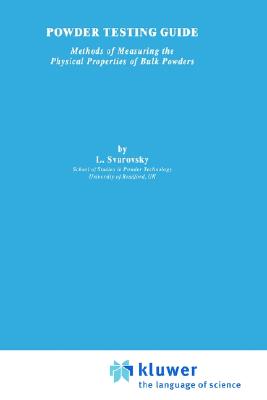 Powder Testing Guide: Methods of measuring the physical properties of bulk powders