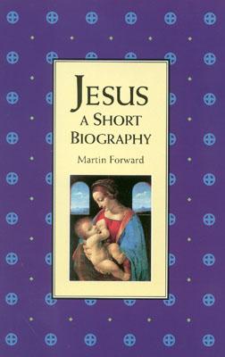 Jesus: A Short Biography (Oneworld Short Guides)
