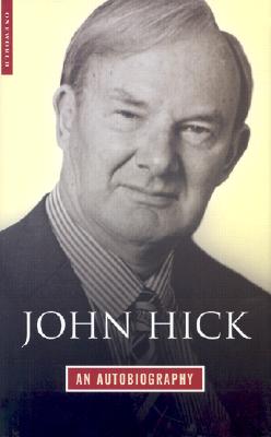 John Hick: An Autobiography