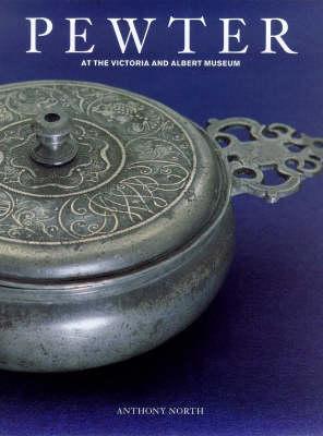 Image for PEWTER at the Victoria and Albert Museum