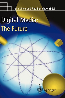 Digital Media: The Future