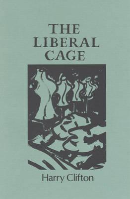 Image for The Liberal Cage