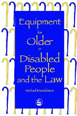Equipment for Older or Disabled People and the Law
