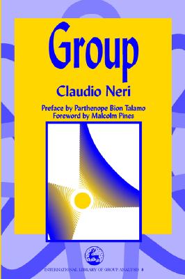 Image for Group (International Library of Group Analysis, 8)