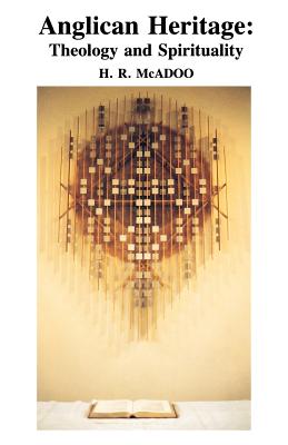 Anglican Heritage: Theology and Spirituality.