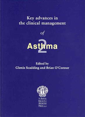 Key Advances in the Clinical Management of Asthma