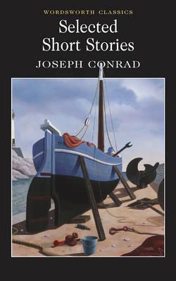Selected Short Stories - Conrad (Wordsworth Collection)
