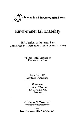 Environmental Liability (International Bar Association Series)