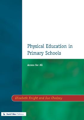 Physical Education in Primary Schools (Resource Materials for Teachers)