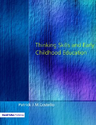 Thinking Skills and Early Child Ed