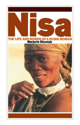 Nisa, the Life and Words of a !Kung Woman
