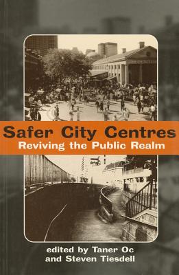 Image for Safer City Centres: Reviving the Public Realm