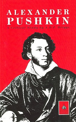 Alexander Pushkin: A Critical Study Image for Alexander Pushkin: A Critical Study