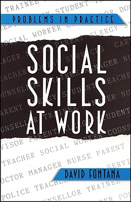 Social Skills at Work (Problems in Practice)