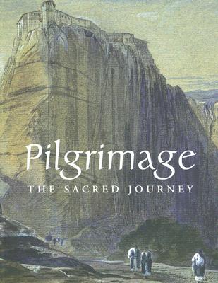 Image for Pilgrimage: The Sacred Journey