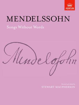 Songs Without Words Lieder Ohne Worte (Signature)