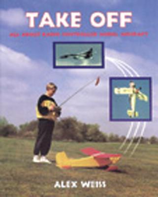 Take Off- All About Radio Control Model Aircraft: