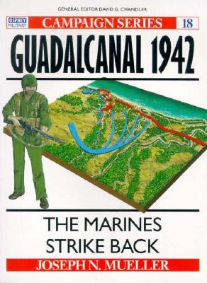 Image for Guadalcanal 1942: The Marines Strike Back (Osprey Military Campaign Series #18)