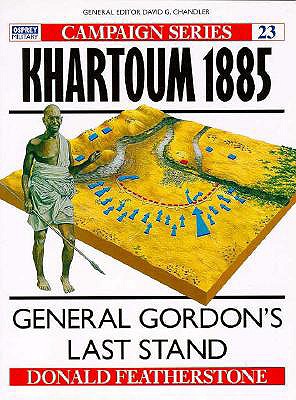 Image for Khartoum 1885: General Gordon's last stand (Campaign)