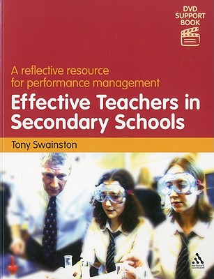 Effective Teachers in Secondary Schools (2nd edition): A reflective resource for performance management