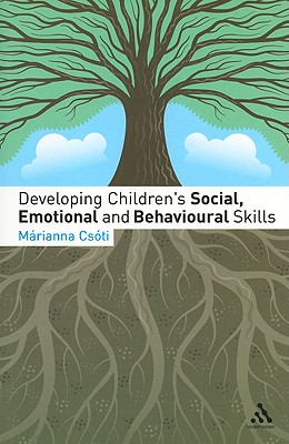 Developing Children's Social, Emotional and Behavioural Skills