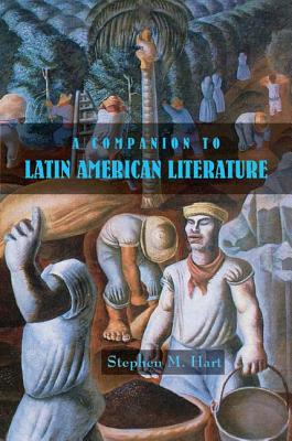 A Companion to Latin American Literature (Monografas A, 243)
