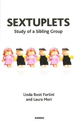 Sextuplets: The Study of a Sibling Group