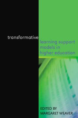 Transformative Learning Support Models in Higher Education: Educating the Whole Student (Facet Publications (All Titles as Published))