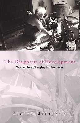 The Daughters of Development: Women and the Changing Environment