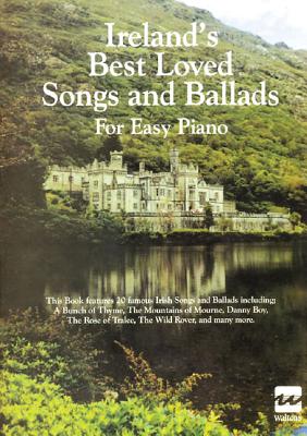 Image for Ireland's Best Loved Songs and Ballads for Easy Piano