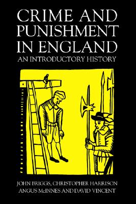 Crime And Punishment In England: An Introductory History