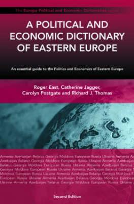 Image for A Political and Economic Dictionary of Eastern Europe (The Europa Political and Economic Dictionaries Series) A Political and Economic Dictionary of Eastern Europe (The Europa Political and Economic Dictionaries Series)