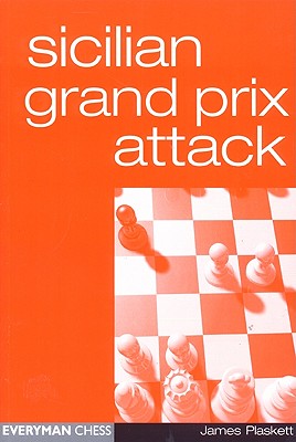 Sicilian Grand Prix Attack (Everyman Chess)