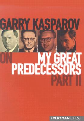 Garry Kasparov on My Great Predecessors, Part 2 Image for Garry Kasparov on My Great Predecessors, Part 2